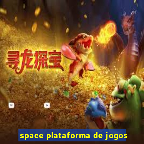 space plataforma de jogos